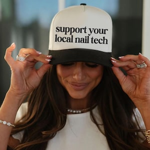 Support Your Local Nail Tech Trucker Hat, Beauty Industry Apparel