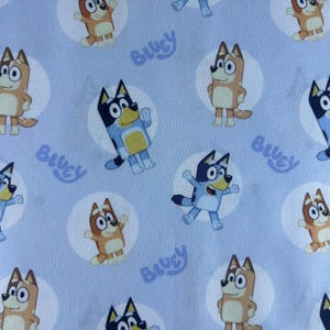 Bluey and Bingo Fabric 100% cotton. Also sold by the half yard or full yards.