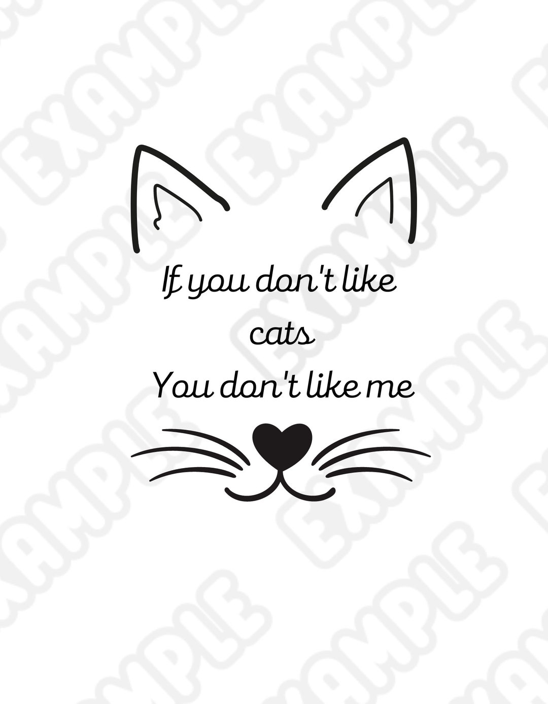 If You Don't Like Cats You Don't Like Me SVG Cat SVG Etsy