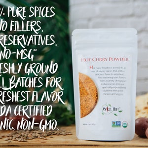 pure curry spices, no added fillers, no preservatives, no msg,  freaky ground, small batches, usda certified, no gmo, organic spices, organic seasonings