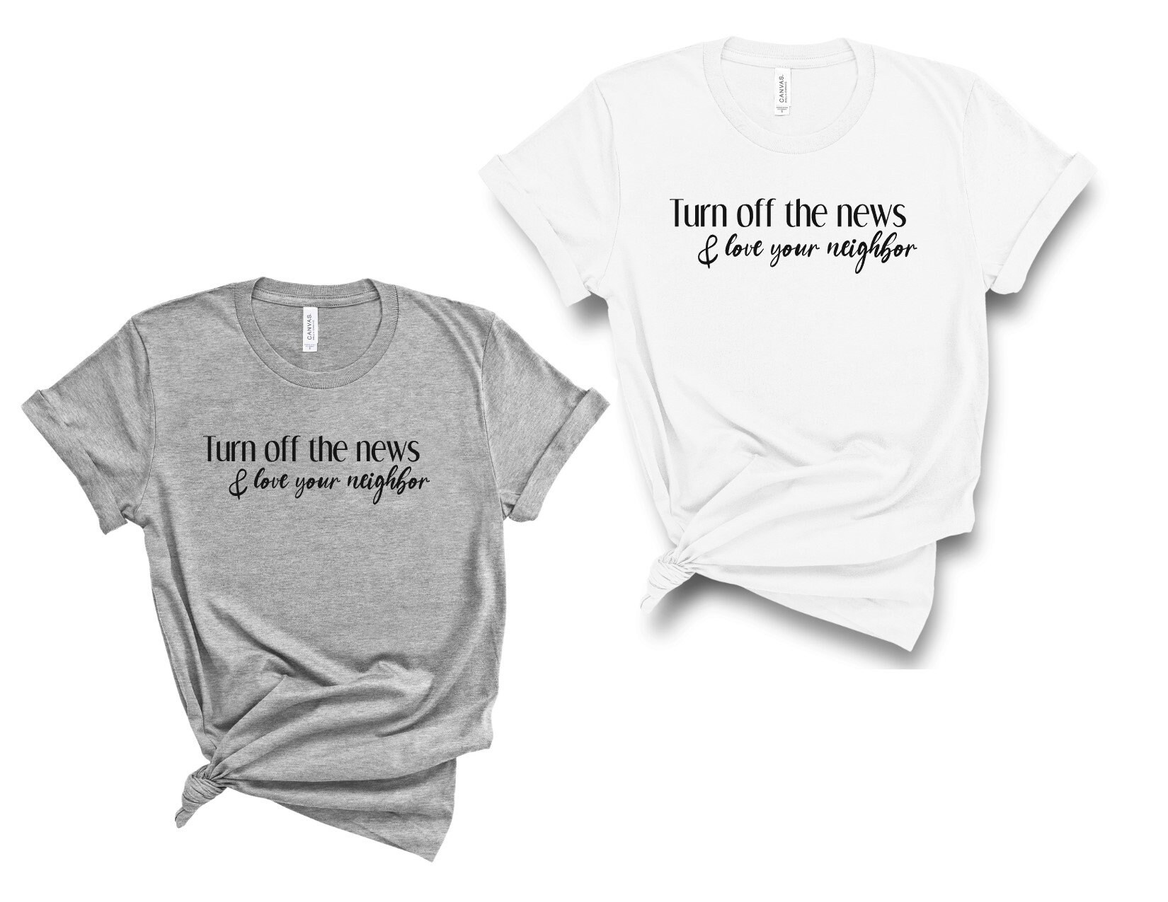 News and Love Your Neighbor T Shirt | Etsy
