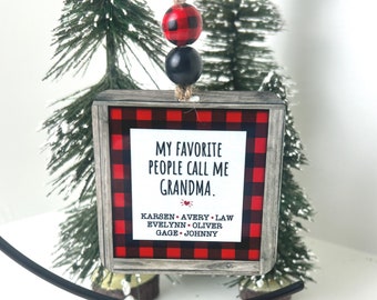 Farmhouse "My Favorite People Call Me" Ornament | Christmas Ornament | Parent's Christmas Gift | Grandparents Gift