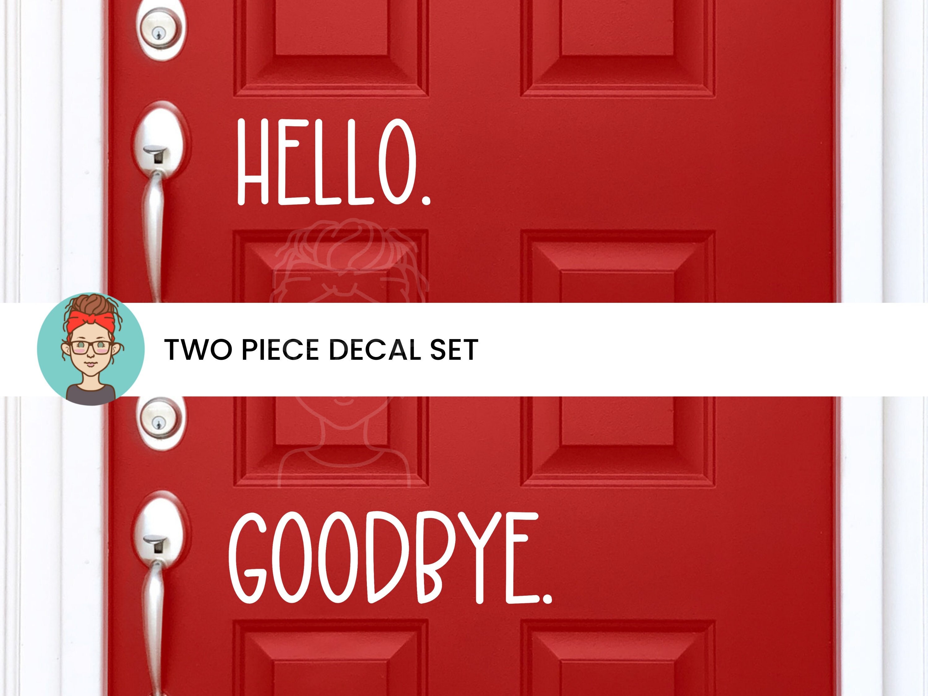 Script Hello and Goodbye Vinyl Door Decal Set Door Sticker 