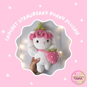 Strawberry Bunny | Crochet Bunny Plush | Bunny Stuffed Animal | Crochet Strawberry Bunny Stuffed Toy | Crochet Plushies | *PHYSICAL ITEM*