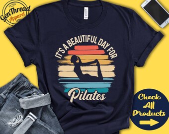 Pilates Shirt | Gift For Pilates Gift | Pilates Instructor | Pilates Top | Tee | Beautiful Day Hobby Retro Shirt | Tank Hoodie | A2217