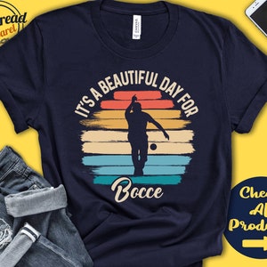 Bocce Shirt | Beautiful Day For Bocce | Bocce Player Gift | Bocce Ball | Bocce Tee | Target Sports | Tank Hoodie | A1884