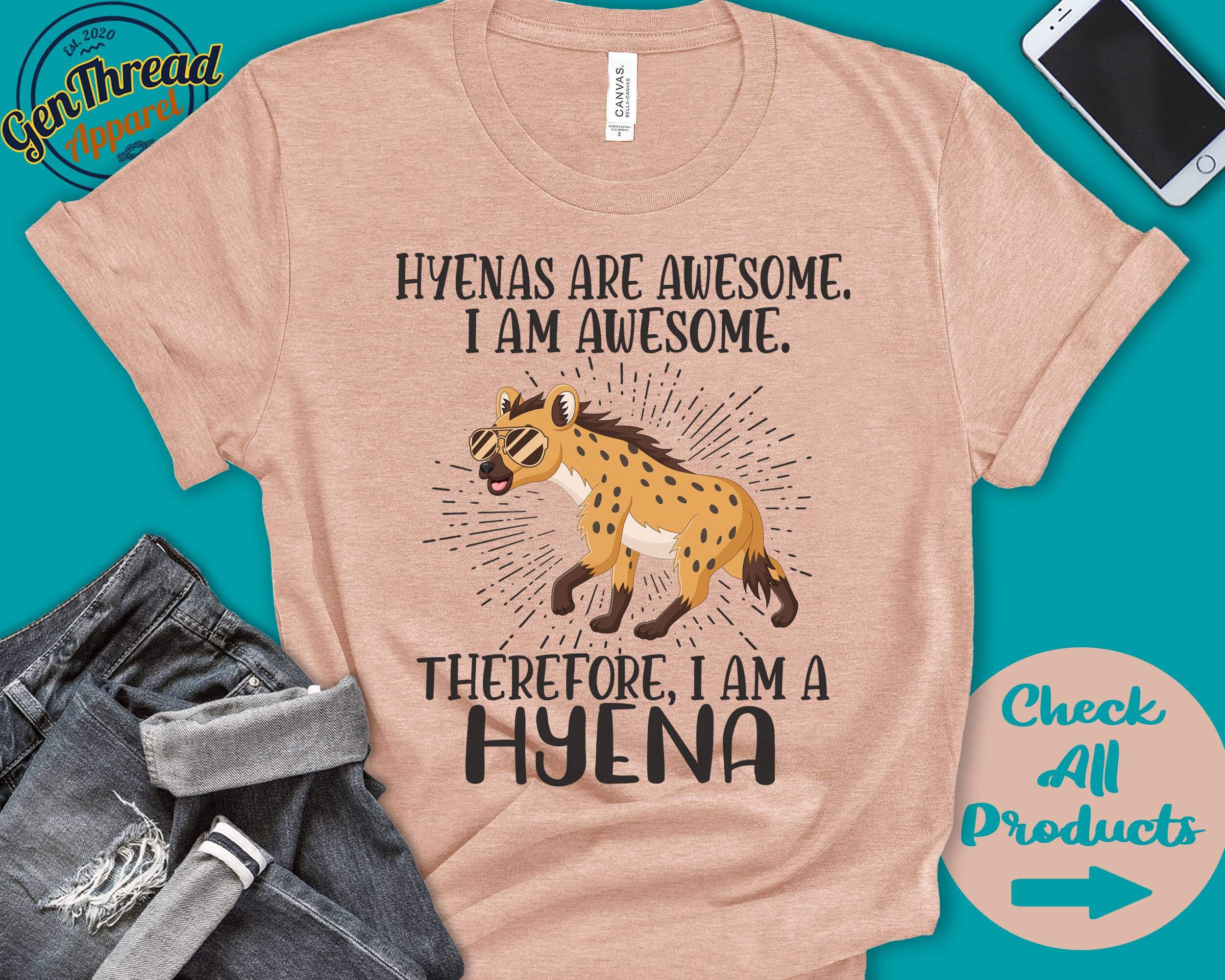 Hyena Shirt | Hyena Lover | Gift | Zoo | Zoologist | Mammalogy