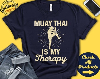Camiseta de Muay Thai / El Muay Thai es mi terapia / Regalo de Muay Thai / Luchador / Kick Boxing / Camiseta de artes marciales / Deportes de combate / Sudadera con capucha sin mangas / A1989