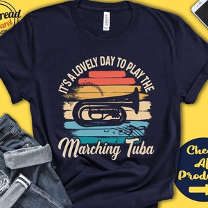 Marching Tuba Player Shirt | Tuba Gift | Tubaist | Orchestra | Marching Band | Musician Music Instrument | Lovely Day | Tank Hoodie | A2446