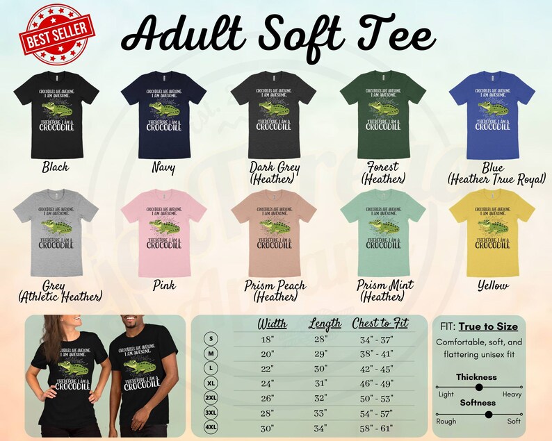 May include: Adult soft t-shirt featuring a green alligator with the text "Crocodiles are awesome, I am awesome, Therefore I am a crocodile". The shirt is available in 10 colours: black, navy, dark grey heather, forest heather, blue heather true royal, grey athletic heather, pink, prism peach heather, prism mint heather, and yellow. The size chart shows width, length, and chest to fit measurements in inches. The shirt is described as true to size, comfortable, soft, and flattering. The thickness is described as light and the softness is described as rough to soft.