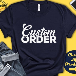 Personalize Your Shirt | Customized Shirt | Custom Text Shirt | Personalized Shirt | Personalized Text | Tank Top | Hoodie | A0002