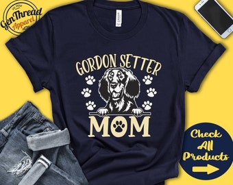 gordon Setter Mama | Labrador Setter Shirt | Geschenk | Mama | Neuer Hundeelternteil | Hundehalter | Liebhaber | Rasse | T-Shirt Tank Hoodie | A3348