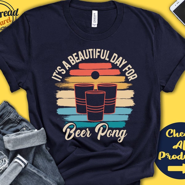 Bier Pong Shirt | Schöner Tag für Beer Pong | Bier Pong Spieler Geschenk | Bier Party | Haus-Party | T-Shirt | Tabelle Sport | Tank Hoodie | A1883