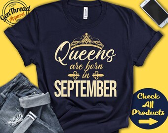 Camiseta de cumpleaños "Reinas nacidas en septiembre" / Regalo / Reina de septiembre / Regalo para mujer de septiembre / Sudadera con capucha para mujer y niña de cumpleaños de septiembre / A0873