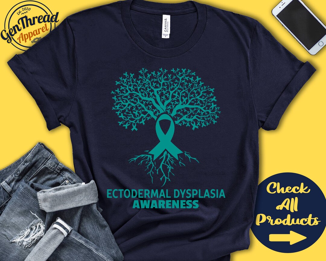 Ectodermal Dysplasia Shirt | Ectodermal Dysplasia Awareness | Tree of ...