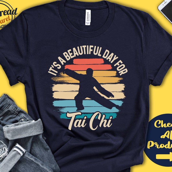 Tai Chi Shirt | Beautiful Day For Tai Chi | Tai Chi Gift | Taichi Fighter | Martial Arts Tee | Combat Sports | Tank Hoodie | A1689