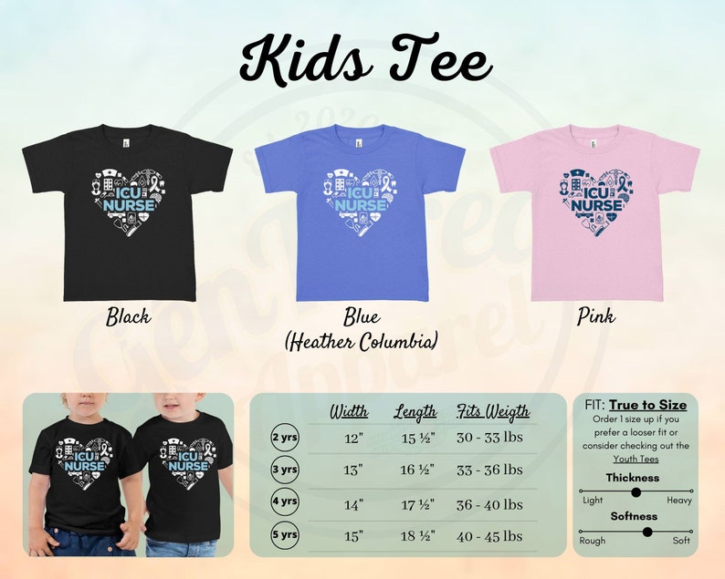 May include: Kids' tee shirt design featuring a blue heart with the text "ICU Nurse" surrounded by medical symbols. The shirt is available in black, blue (Heather Columbia), and pink. A size chart is included with width, length, and weight recommendations for sizes 2-5 years.