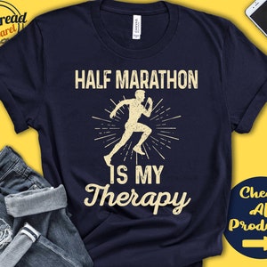 Half Marathon Shirt | Half Marathon Is My Therapy | Runner Gift | Mind Over Miles | Men | Tee | Sports | Tank Hoodie | A2138