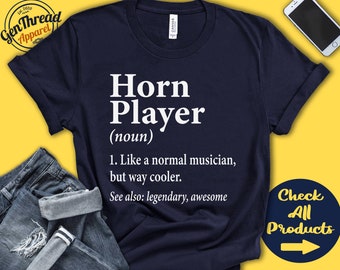 Horn Shirt | Horn Gift | Horn Player | French Horn | Marching Band | Hornist Musical Instrument | Musician Definition | Tank Hoodie | A2667