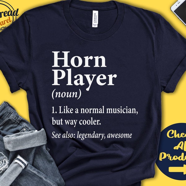 Horn Shirt | Horn Gift | Horn Player | French Horn | Marching Band | Hornist Musical Instrument | Musician Definition | Tank Hoodie | A2667