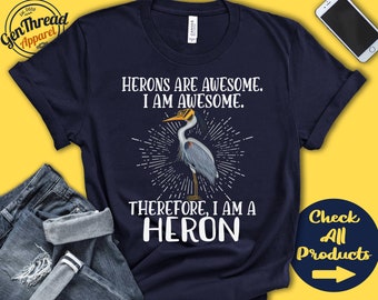 Heron Shirt | Heron Lover | Gift | Zoo | Zoologist | Ornithology | Ornithologist | Funny Cool Awesome Animal | Tank Hoodie | A3050