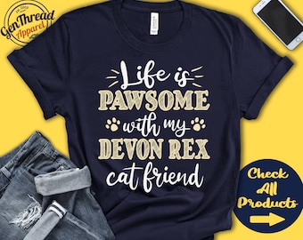 Devon Rex Cat Shirt | Devon Rex Cat Gift | Devon Rex Cat Lover | New Pet Parent | New Cat Parent | Cat Mom | Pawsome | Tank | Hoodie | A0567