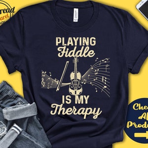 Fiddle Player Shirt | Fiddle Player Gift | Bluegrass | Violin | Stringed | Musician | Music | Instrument | My Therapy | Tank Hoodie | A2484