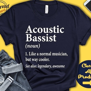 Acoustic Bassist Shirt | Acoustic Bassist Gift | Bass Player | Bass Shirt | Bass Gift Instrument | Musician Definition | Tank Hoodie | A2632