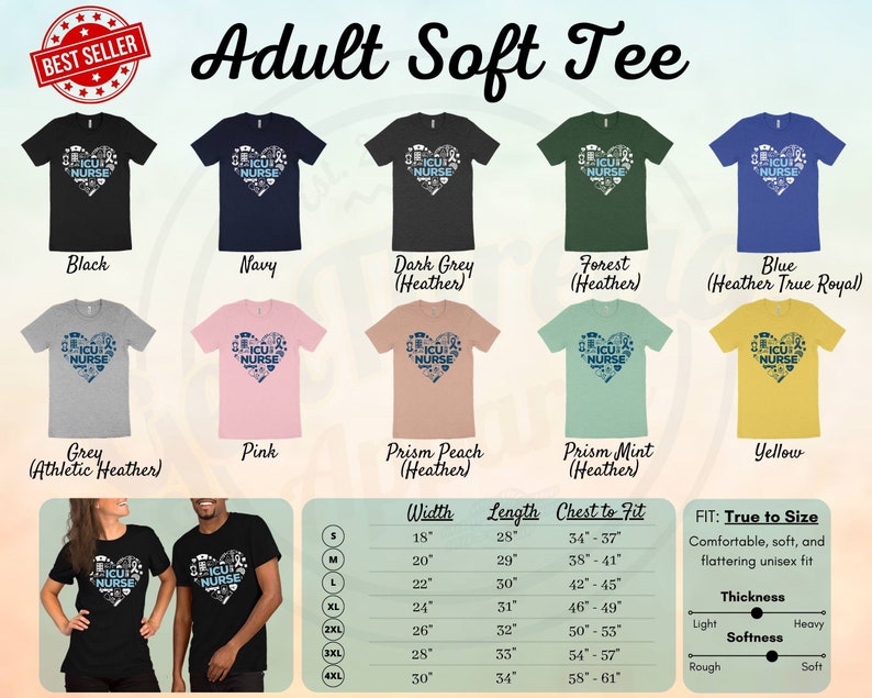May include: A soft, comfortable unisex t-shirt featuring a heart design with the words "ICU Nurse" made up of medical symbols. The shirt is available in 10 colors: black, navy, dark grey, forest, blue, grey, pink, prism peach, prism mint, and yellow. The size chart shows the width, length, and chest to fit measurements in inches. The shirt is described as true to size, comfortable, soft, and flattering. The thickness is described as light and the softness is described as rough.