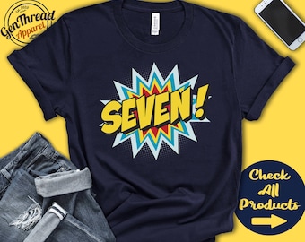 Seven! Serietidningssuperhjälteskjorta | 7-årsdagsoutfit | Sjunde födelsedagsfest | Serietidningsälskare | Nivå 7 | Linnehuvtröja för barn och ungdomar | A0788