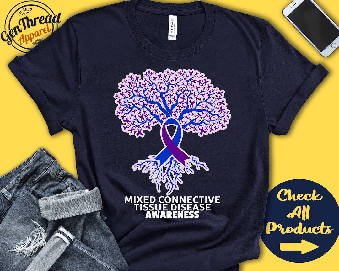 Mixed Connective Tissue Disease Shirt MCTD Awareness Tree Etsy