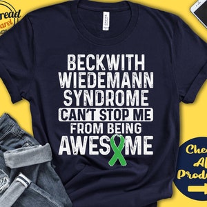 Beckwith Wiedemann Syndrome Shirt | BWS Awareness | Green Ribbon | Fighter | Warrior | Surgery | Recovery | Cant Stop | Tank Hoodie | A1044