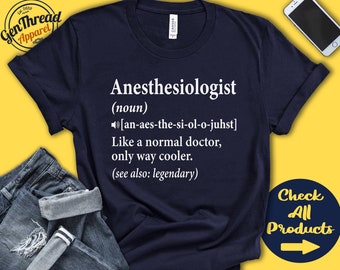 Anesthesiologist Shirt | Anesthesiologist Gift | Anesthesiology  Shirt | Anesthesiology  Gift | Doctor Appreciation | Tank | Hoodie | A0454