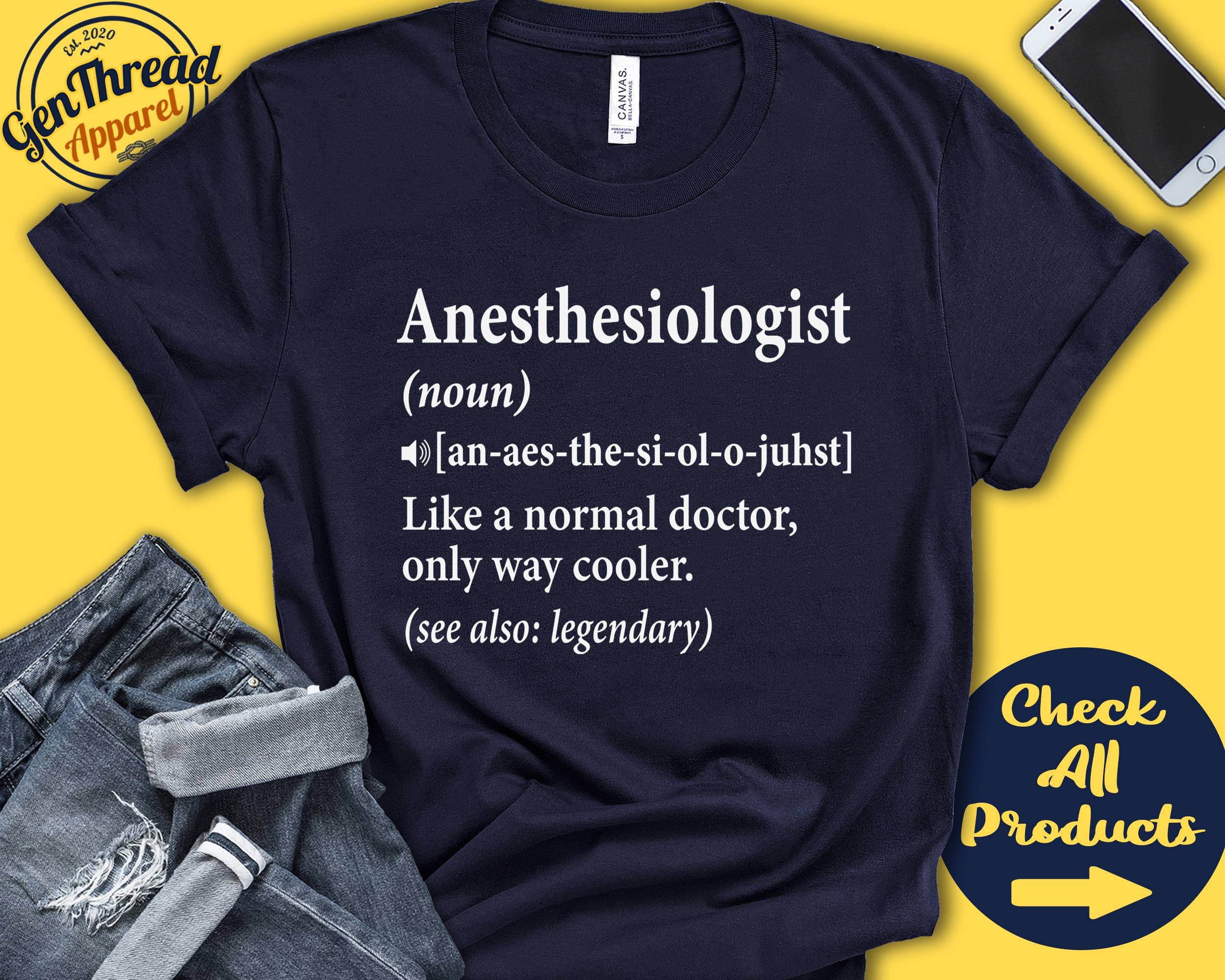 Anesthesiologist Shirt | Anesthesiologist Gift | Anesthesiology