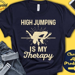High Jumper Shirt | High Jumping Is My Therapy | High Jumper Gift | High Jump | Sports | Track And Field | Athletics | Tank Hoodie | A1921