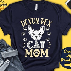 Devon Rex Cat Mom | Devon Rex Cat Shirt | Gift | Mama | Lover | New Cat Parent | Owner | Pet Name | Breed | Tee Tank Hoodie | A3560