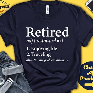 Retiree Shirt | Retiree Gift | Officially Retired | Happy Retirement Party | Not My Problem | Retired Grandpa Grandma | Tank Hoodie | A0164