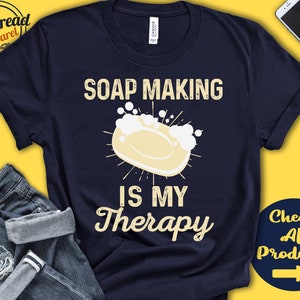 Soap making Shirt | Gift For Soap maker | Soapmaking | Handmade Soap | Women | Hobby Is My Therapy | Tank Hoodie | A2332