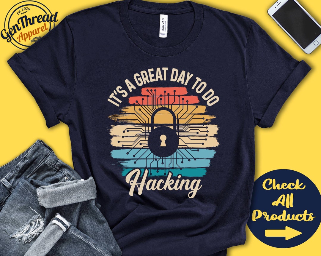 Hacking Shirt | Gift for Hacker Gift | Ethical Hacker | Programmer ...
