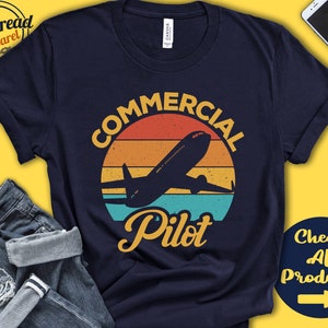 Commercial Pilot Gift | Airline Pilot Shirt | Pilot Life | Aviator Gift | Airplane Shirt | Graduation | Aviation | Tank | Hoodie | A0115