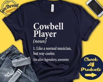 Cowbell Shirt | Cowbell Gift | Cowbell Player | Cow Bell | Drum | Drummer | Musical Instrument | Musician Definition | Tank Hoodie | A2619