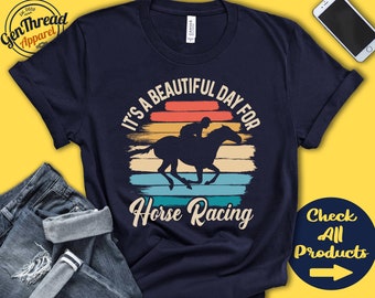 Horse Racer Shirt | Beautiful Day For Horse Racing | Horse Racer Gift | Riding | Kentucky Derby | Equestrian Sports | Tank Hoodie | A1718