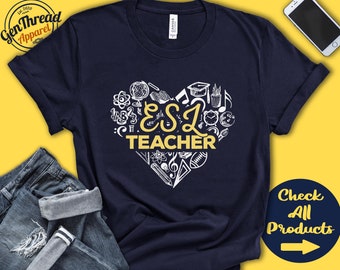 ESL Teacher Heart Shirt | ESL Teacher Gift | School Elements | Teach Love Inspire | Teacher Appreciation | Tank | Hoodie | A0019