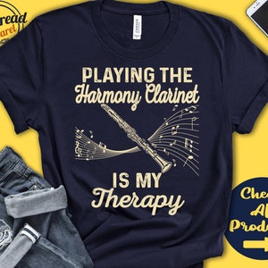 Harmony Clarinet Player Shirt | B Flat Clarinet Gift | Clarinetist | Wind | Musician | Music | Instrument | My Therapy | Tank Hoodie | A2503