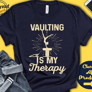 Vaulter Shirt | Vaulting Is My Therapy | Gymnast Gift | Girl | Women | Artistic | Love Gymnastics Tee | Sports | Tank Hoodie | A2046