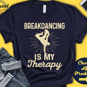 Breakdancing Shirt | Breakdancing Is My Therapy | Breakdancer Shirt | Breakdance Gift | B Boy | Acrobatic Sports | Tank Hoodie | A1903