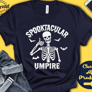 Spooktacular Umpire Halloween Shirt | Umpire Gift | Halloween Party | Funny Skeleton | Tank Hoodie | H0444