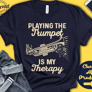 Trumpet Player Shirt | Trumpet Player Gift | Jazz Music | Marching Band | Musician | Music | Instrument | My Therapy | Tank Hoodie | A2521