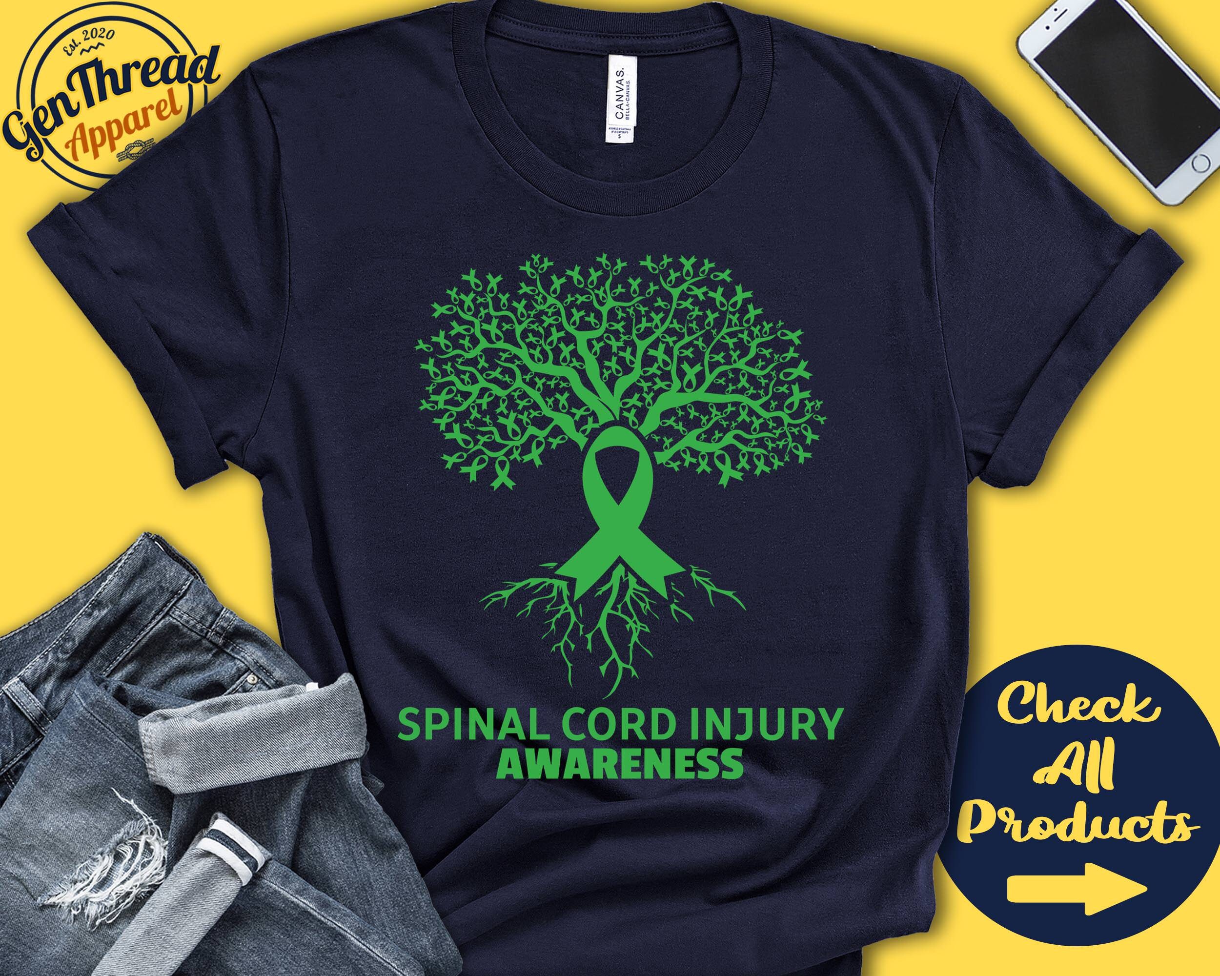Spinal Cord Injury Awareness T Shirt Spinal Cord Injury Awareness T Shirt