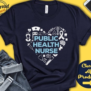 Shirt voor volksgezondheidsverpleegkundige | Cadeau verpleegster in de gezondheidszorg | Waardering | Verpleegkundig leven | Student | Geregistreerde verpleegkundige | RN | Tanktop | Hoodie | A0214